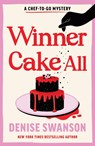 Winner Cake All - Denise Swanson - 9781464242601