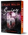 Walsh, C: Saving 6 (Deluxe Edition) - Chloe Walsh - 9781464276705