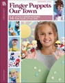 Finger Puppets Our Town - Sue Penrod - 9781464784866