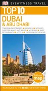 Dk Eyewitness Top 10 Dubai & Abu Dhabi - DUNSTON,  Lara ; Monaghan, Sarah - 9781465461254