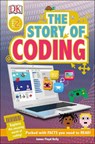 The Story of Coding - KELLY,  James Floyd - 9781465462428