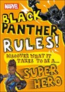 Marvel Black Panther Rules!: Discover What It Takes to Be a Super Hero - WRECKS,  Billy - 9781465491596