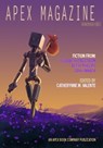 Apex Magazine - Issue 28 - Catherynne M. Valente - 9781465822789
