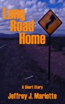 Long Road Home - Jeff Mariotte - 9781465830197