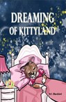 Dreaming of Kittyland - D.C. Blackbird - 9781465881601
