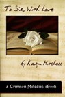 To Sir, With Love - Karyn Mitchell - 9781465931528
