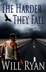 The Harder They Fall - Will Ryan - 9781465970442