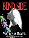 Blind Side - William Bayer - 9781466195981