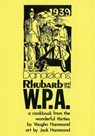 Dandelions, Rhubarb and the W.P.A. - HAMMOND,  Jack - 9781466279667