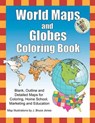 World Maps and Globes Coloring Book - JONES,  J. Bruce - 9781466469570