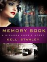 Memory Book - Kelli Stanley - 9781466800038