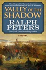 Valley of the Shadow - Ralph Peters - 9781466839816