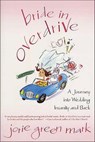 Bride in Overdrive - Jorie Green Mark - 9781466855120