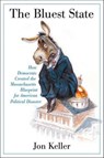 The Bluest State - Jon Keller - 9781466855236