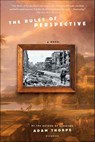 The Rules of Perspective - Adam Thorpe - 9781466859234
