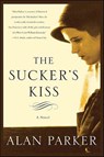 The Sucker's Kiss - Alan Parker - 9781466862869