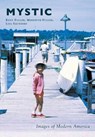 Mystic - FULLER,  Kent ; Fuller, Meredith ; Saunders, Lisa - 9781467116695