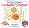 Rouss, S: Sammy Spider's Passover Shapes - ROUSS,  Sylvia A. - 9781467779708