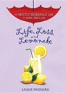 Life, Loss, and Lemonade - FRIEDMAN,  Laurie B. - 9781467785914