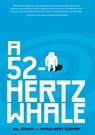 A 52-Hertz Whale - Bill Sommer ; Natalie Haney Tilghman - 9781467789691