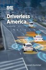 Driverless America - Joseph E. Hummer - 9781468600728