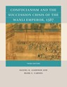 Confucianism and the Succession Crisis of the Wanli Emperor, 1587 - Daniel K. Gardner ; Mark C. Carnes - 9781469670805
