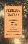 Perilous Waters - Anthony E. Carlson - 9781469694795