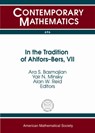 In the Tradition of Ahlfors-Bers, VII - Ara S. Basmajian ; Yair N. Minsky ; Alan W. Reid - 9781470426514