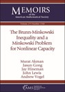 The Brunn-Minkowski Inequality and a Minkowski Problem for Nonlinear Capacity - Murat Akman ; Jasun Gong ; Jay Hineman ; John Lewis ; Andrew Vogel - 9781470450526
