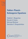 Fokker-Planck-Kolmogorov Equations - Vladimir I. Bogachev ; Nicolai V. Krylov ; Michael Rockner ; Stanislav V. Shaposhnikov - 9781470470098