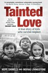 Tainted Love - Hope Daniels ; Morag Livingstone - 9781471129896