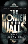 The Women in the Walls - Amy Lukavics - 9781471145308