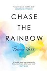 Chase the Rainbow - Poorna Bell - 9781471160707