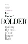 Bolder - Carl Honore - 9781471164385