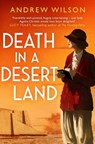 Death in a Desert Land - Andrew Wilson - 9781471173509