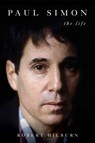 Paul simon: the life - robert hilburn - 9781471174186