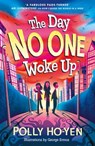The Day No One Woke Up - Polly Ho-Yen - 9781471193576