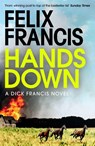 Hands Down - Felix Francis - 9781471196669
