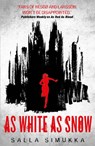 As White as Snow - Salla Simukka - 9781471406669