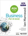 AQA Business for A Level (Marcouse) - Ian Marcouse ; Nigel Watson ; Andrew Hammond - 9781471835698