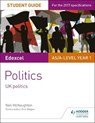 Edexcel AS/A-level Politics Student Guide 1: UK Politics - MCNAUGHTON,  Neil - 9781471893087