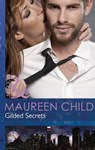 Gilded Secrets (The Highest Bidder, Book 1) (Mills & Boon Modern) - Maureen Child ; Barbara Dunlop - 9781472002228