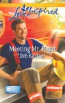 Meeting Mr. Right (Email Order Brides, Book 4) (Mills & Boon Love Inspired) - Deb Kastner - 9781472011220
