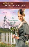 The Substitute Bride (Mills & Boon Love Inspired) - Janet Dean - 9781472023315