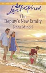 The Deputy's New Family (Mills & Boon Love Inspired) - Jenna Mindel - 9781472072597