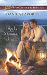 Rocky Mountain Dreams (Mills & Boon Love Inspired Historical) - Danica Favorite - 9781472073235