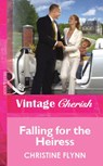 Falling for the Heiress (Mills & Boon Vintage Cherish) - Christine Flynn - 9781472090317