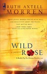 Wild Rose (Mills & Boon Silhouette) - Ruth Axtell Morren - 9781472093028