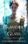 Glamour in Glass - KOWAL,  Mary Robinette - 9781472102522