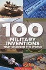 100 Military Inventions that Changed the World - Philip Russell - 9781472106650